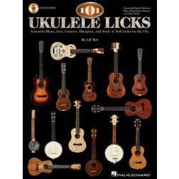 101 Ukulele Licks: Essential Blues, Jazz, Country, Bluegrass, and Rock 'n' Roll Licks for the Uke [With CD (Audio)] (Livre audio, CD, 2011)